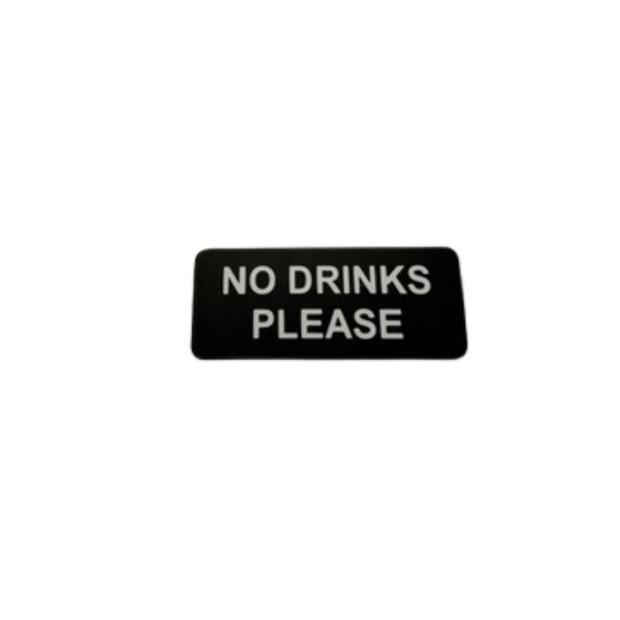 Title: NO DRINKS PLEASE Badge
